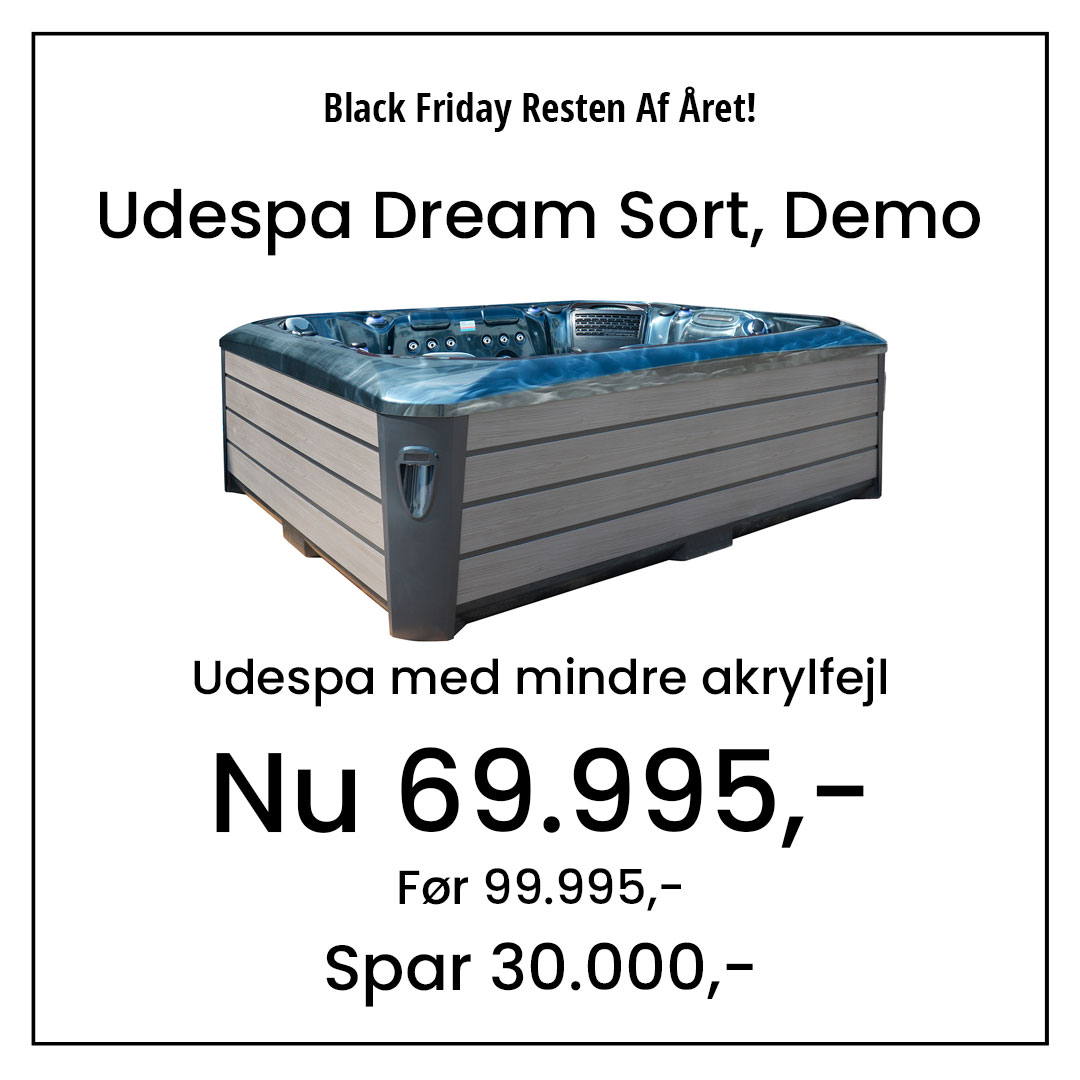 Udespa Dream, sort med mindre akrylfejl Før 99.995,- Nu 69.995 Spar 30.000,-