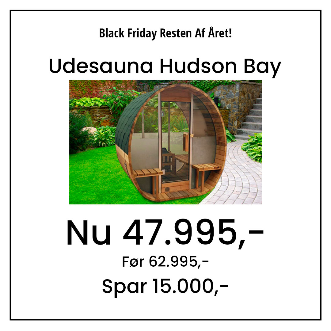 Udesauna Hudson Bay Før 62.995,- Nu 47.995,- Spar 15.000,-